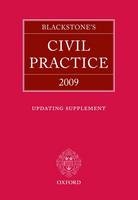 Blackstone's Civil Practice 2009 Updating Supplement - 