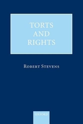 Torts and Rights - Robert Stevens