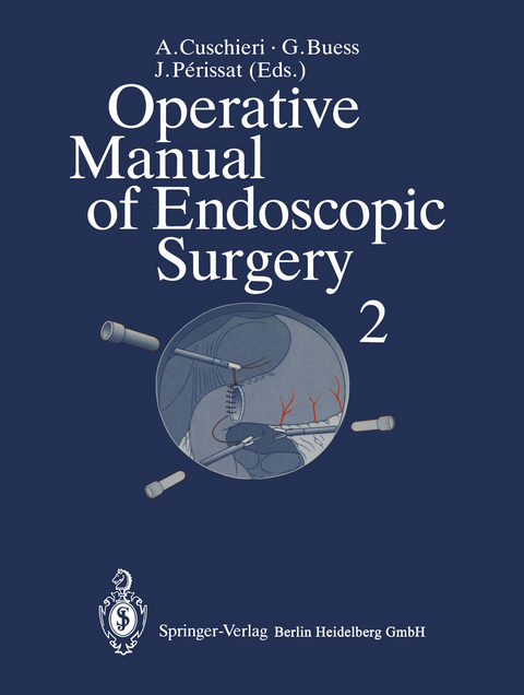 Operative Manual of Endoscopic Surgery 2 - 