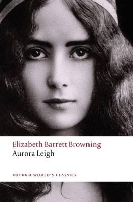 Aurora Leigh - Elizabeth Barrett Browning