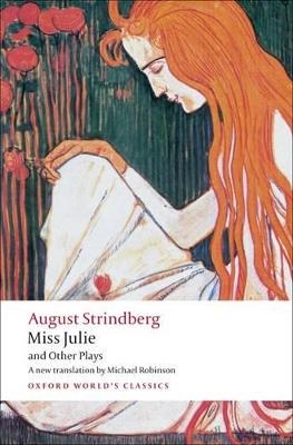 Miss Julie and Other Plays - Johan August Strindberg