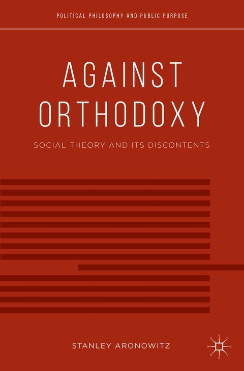 Against Orthodoxy - S. Aronowitz