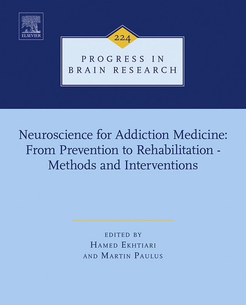 Neuroscience for Addiction Medicine: From Prevention to Rehabilitation - Methods and Interventions - 