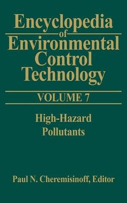 Encyclopedia of Environmental Control Technology: Volume 7 -  Paul Cheremisinoff