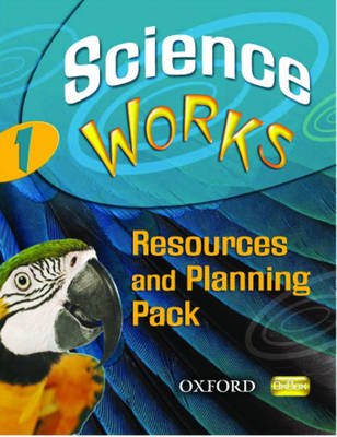 Science Works 1 Resources & Planning Pack -  Perry