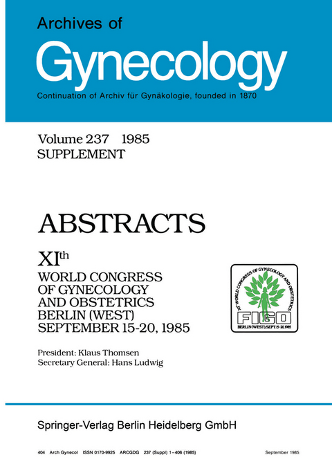 Archives of Gynecology - H. A. Hirsch, F. E. Loeffler, H. Ludwig, K.-H. Wulf