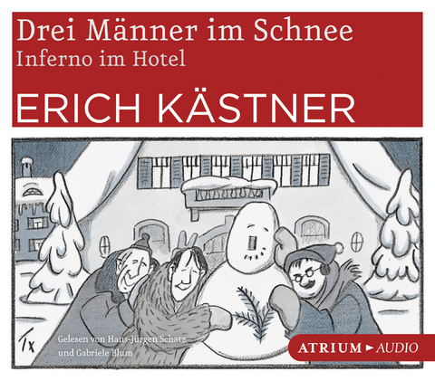 Drei Männer im Schnee / Inferno im Hotel CD - Erich Kästner