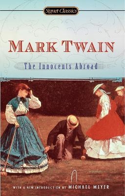 The Innocents Abroad - Mark Twain