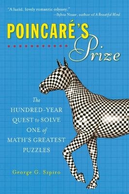 Poincare's Prize - George G. Szpiro