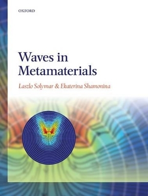 Waves in Metamaterials - Laszlo Solymar, Ekaterina Shamonina