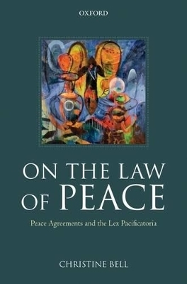 On the Law of Peace - Christine Bell