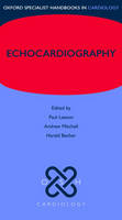 Echocardiography - Paul Leeson, Andrew Mitchell, Harald Becher