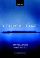 The Conflict of Laws - C. M. V. Clarkson, Professor Jonathan Hill