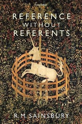 Reference without Referents - R. M. Sainsbury