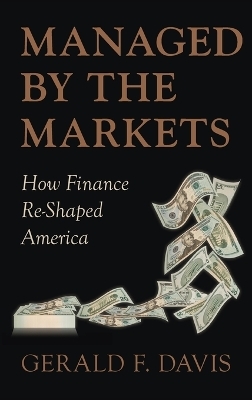 Managed by the Markets - Gerald F. Davis