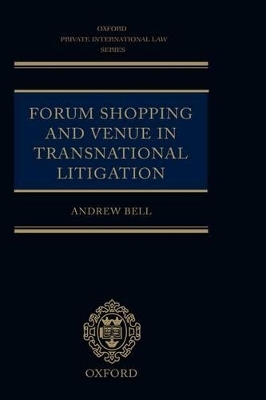 Forum Shopping and Venue in Transnational Litigation - Andrew S. Bell