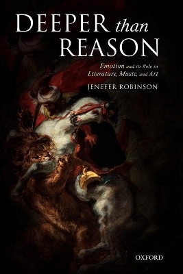 Deeper than Reason - Jenefer Robinson