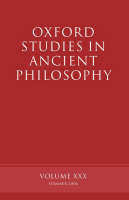 Oxford Studies in Ancient Philosophy XXX - 