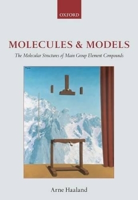 Molecules and Models - Arne Haaland