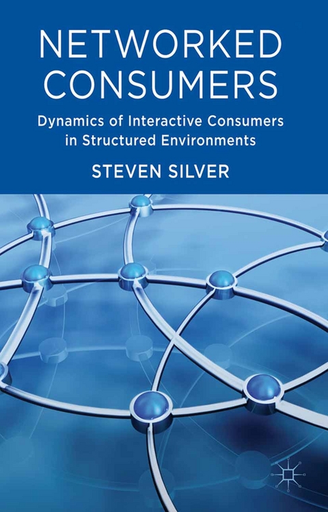 Networked Consumers - Steven Silver