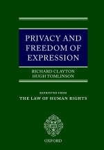 Privacy and Freedom of Expression - Richard Clayton, Hugh Tomlinson