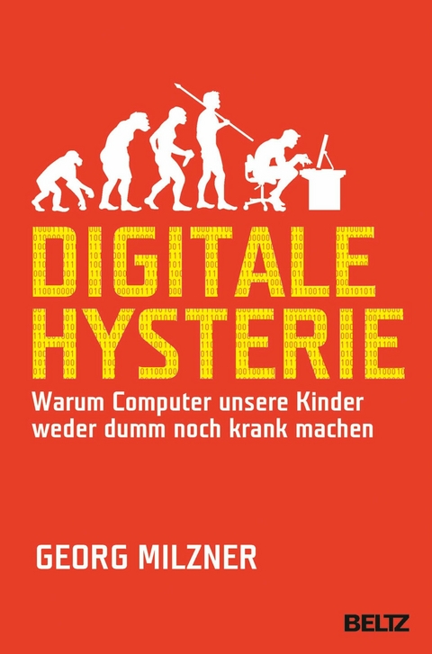 Digitale Hysterie -  Georg Milzner