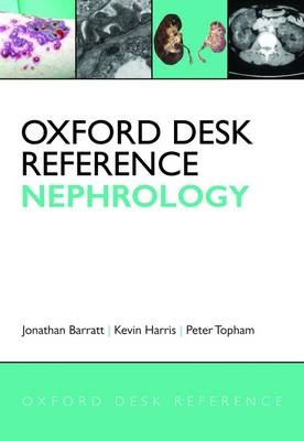 Oxford Desk Reference: Nephrology - 