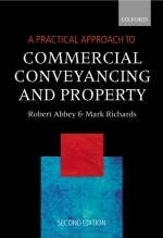 A Practical Approach to Commercial Conveyancing and Property - Robert M. Abbey