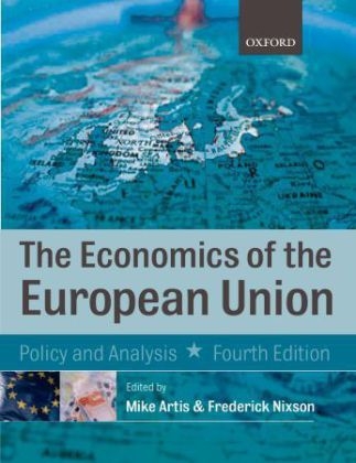 Economics of the European Union - Michael Artis, Frederick Nixson