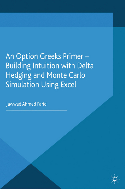 An Option Greeks Primer - Jawwad Farid