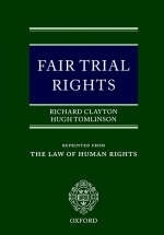 Fair Trial Rights - Richard Clayton