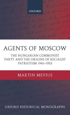 Agents of Moscow - Martin Mevius