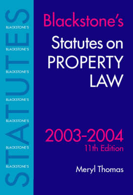 Blackstone's Statutes on Property Law - Meryl Thomas