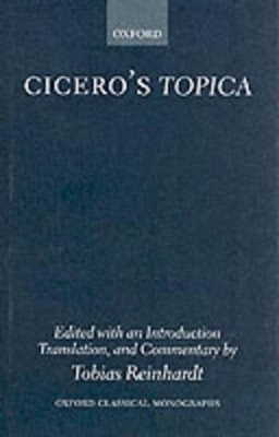 Cicero's Topica - Tobias Reinhardt