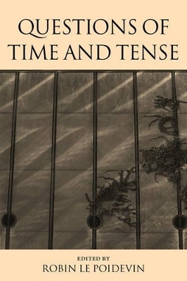 Questions of Time and Tense - 