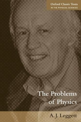 The Problems of Physics - Anthony Leggett