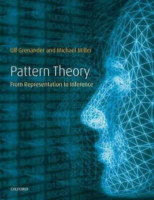 Pattern Theory - Ulf Grenander, Michael I. Miller