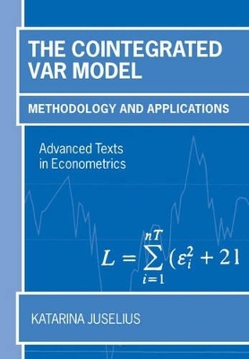 The Cointegrated VAR Model - Katarina Juselius