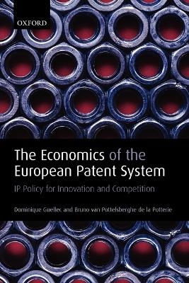 The Economics of the European Patent System - Dominique Guellec, Bruno Van Pottelsberghe De La Potterie