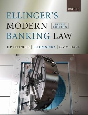 Ellinger's Modern Banking Law - E.P. Ellinger, Eva Lomnicka, C. Hare