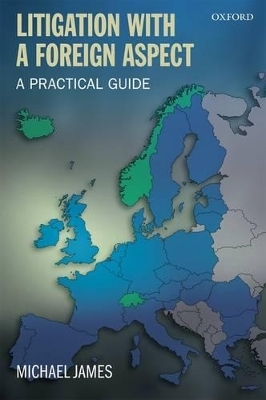 Litigation with a Foreign Aspect - Michael James