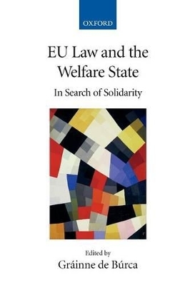 EU Law and the Welfare State - 