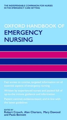 Oxford Handbook of Emergency Nursing - 