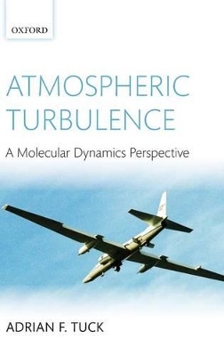 Atmospheric Turbulence - Adrian F. Tuck