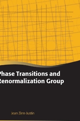 Phase Transitions and Renormalization Group - Jean Zinn-Justin