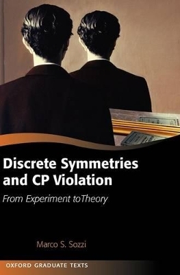 Discrete Symmetries and CP Violation - Marco Sozzi