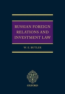 Russian Foreign Relations and Investment Law - William Butler