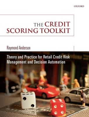 The Credit Scoring Toolkit - Raymond Anderson