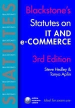 Blackstone's Statutes on IT and E-commerce - Steve Hedley, Tanya Aplin