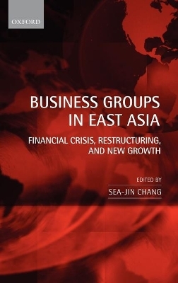 Business Groups in East Asia - 